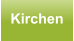 Kirchen